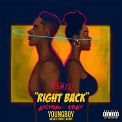 Armon & Trey Ft. NBA YoungBoy - Right Back (Remix)